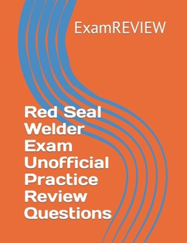 Paperback Red Seal Welder Exam Unofficial Practice Review Questions Book