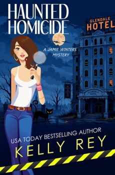 Haunted Homicide (Jamie Winters Mysteries)