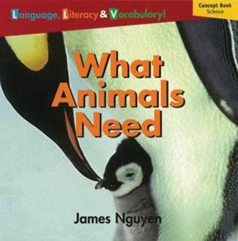 Paperback Windows on Literacy Language, Literacy & Vocabulary Emergent (Science): What Animals Need Book