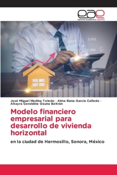Paperback Modelo financiero empresarial para desarrollo de vivienda horizontal [Spanish] Book