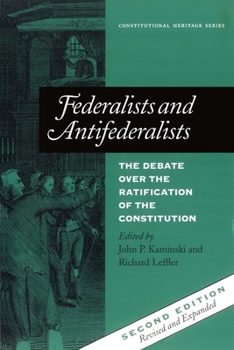 Paperback Federalists and Antifederalists: The Debate Over the Ratification of the Constitution Book