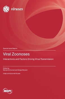 Hardcover Viral Zoonoses: Interactions and Factors Driving Virus Transmission Book