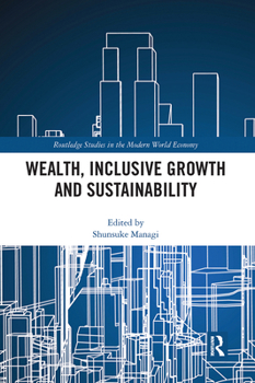 Paperback Wealth, Inclusive Growth and Sustainability Book