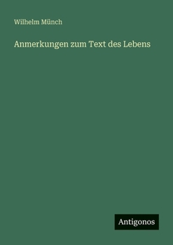 Paperback Anmerkungen zum Text des Lebens [German] Book
