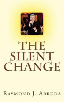 Paperback The Silent Change Book