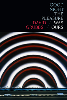 Paperback Good Night the Pleasure Was Ours Book