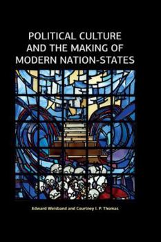 Paperback Political Culture and the Making of Modern Nation-States Book