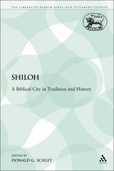Paperback Shiloh: A Biblical City in Tradition and History Book