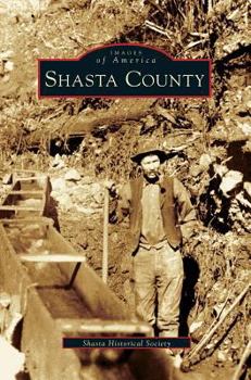 Shasta County - Book  of the Images of America: California