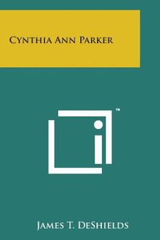 Paperback Cynthia Ann Parker Book