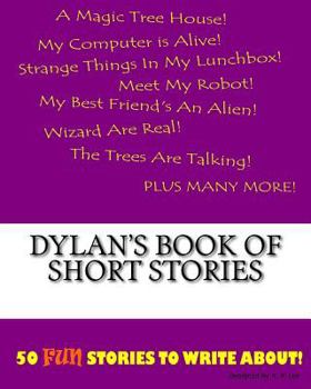 Paperback Dylan's Book Of Short Stories Book