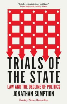 Paperback Trials of the State: Law and the Decline of Politics Book