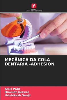 Paperback Mecânica Da Cola Dentária -Adhesion [Portuguese] Book