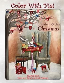 Paperback Color With Me! Grandma & Me Coloring Book: Christmas Book