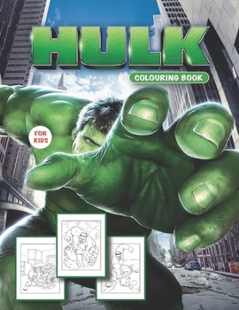 Paperback Hulk Colouring book: Colouring Book for Kids Ages 3-9, Hulk Colouring Book for Boys Book