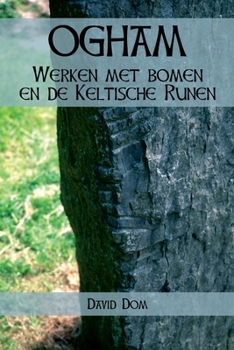 Paperback Ogham: Werken met Bomen en de Keltische Runen [Dutch] Book