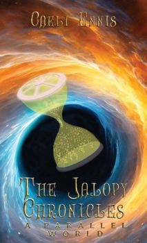 Hardcover A Parallel World: The Jalopy Chronicles, Book 3 Book