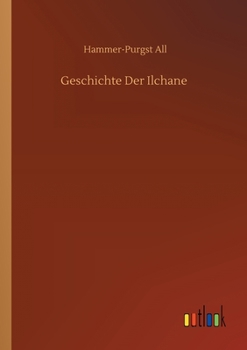 Paperback Geschichte der Ilchane [German] Book