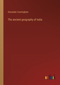 Paperback The ancient geography of India Book