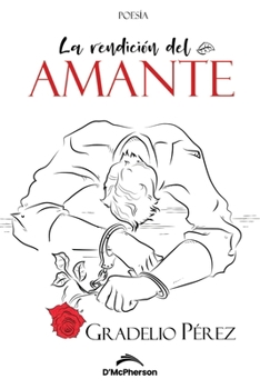 Paperback La rendición del amante [Spanish] Book