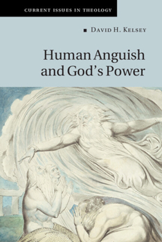 Human Anguish and God's Power - Book  of the Current Issues in Theology