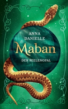 Paperback Maban: Der Seelenopal [German] Book