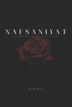 Paperback Nafsaniyat: A collection of lustful poetries Book