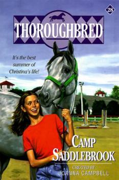 Camp Saddlebrook (Thoroughbred, #28) - Book #28 of the Thoroughbred