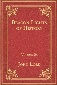 Paperback Beacon Lights of History: Volume 04 Book