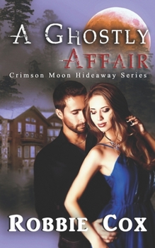 Paperback Crimson Moon Hideaway: A Ghostly Affair Book