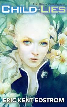 Hardcover Child of Lies: The Scion Chronicles #2 Book
