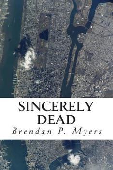 Paperback Sincerely Dead Book