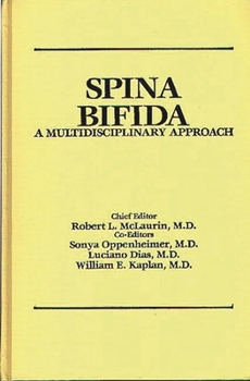 Hardcover Spina Bifida: A Multidisciplinary Approach Book