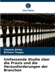 Paperback Umfassende Studie über die Praxis und die Herausforderungen der Branchen [German] Book
