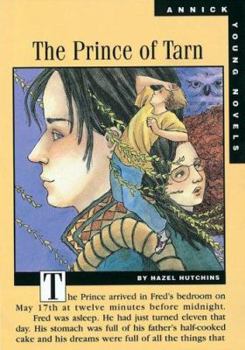 Paperback The Prince of Tarn (Annick Young Novels) Book