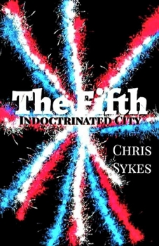 Paperback The Fifth: Indoctrinated City Book