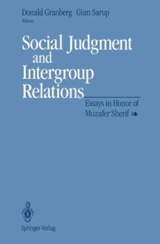 Paperback Social Judgment and Intergroup Relations: Essays in Honor of Muzafer Sherif Book