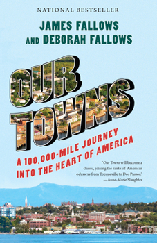 Paperback Our Towns: A 100,000-Mile Journey Into the Heart of America Book