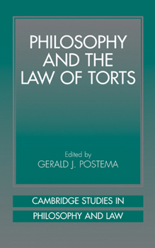 Hardcover Philosophy and the Law of Torts Book