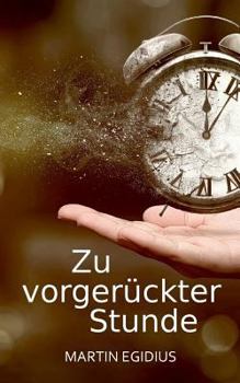Paperback Zu vorgerückter Stunde: Roman [German] Book