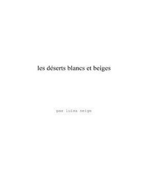 Paperback les d?serts blancs et beiges [French] Book