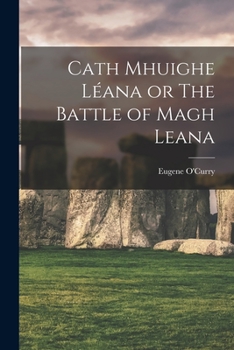 Paperback Cath Mhuighe Léana or The Battle of Magh Leana Book