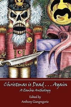 Christmas is Dead...Again - Book #2 of the Christmas is Dead