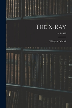 Paperback The X-Ray; 1915-1916 Book