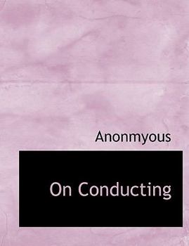Paperback On Conducting [Large Print] Book