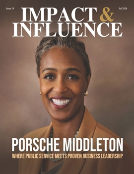 Impact & Influence Magazine: July 2026