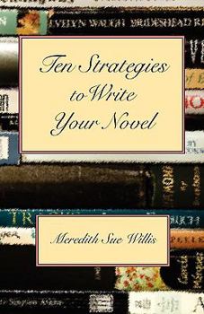 Paperback Ten Strategies to Write Your Novel Book