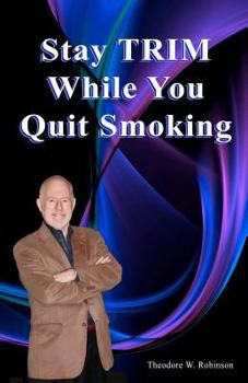 Paperback Stay Trim While You Quit Smoking Book