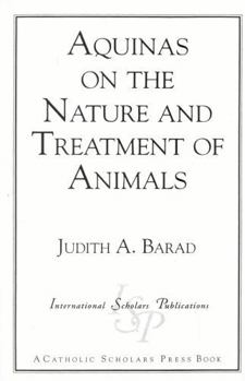 Paperback Aquinas on the Nature and Treatment of Animals Book