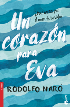 Paperback Un Corazón Para Eva (Novela) / A Heart for Eva (a Novel) [Spanish] Book